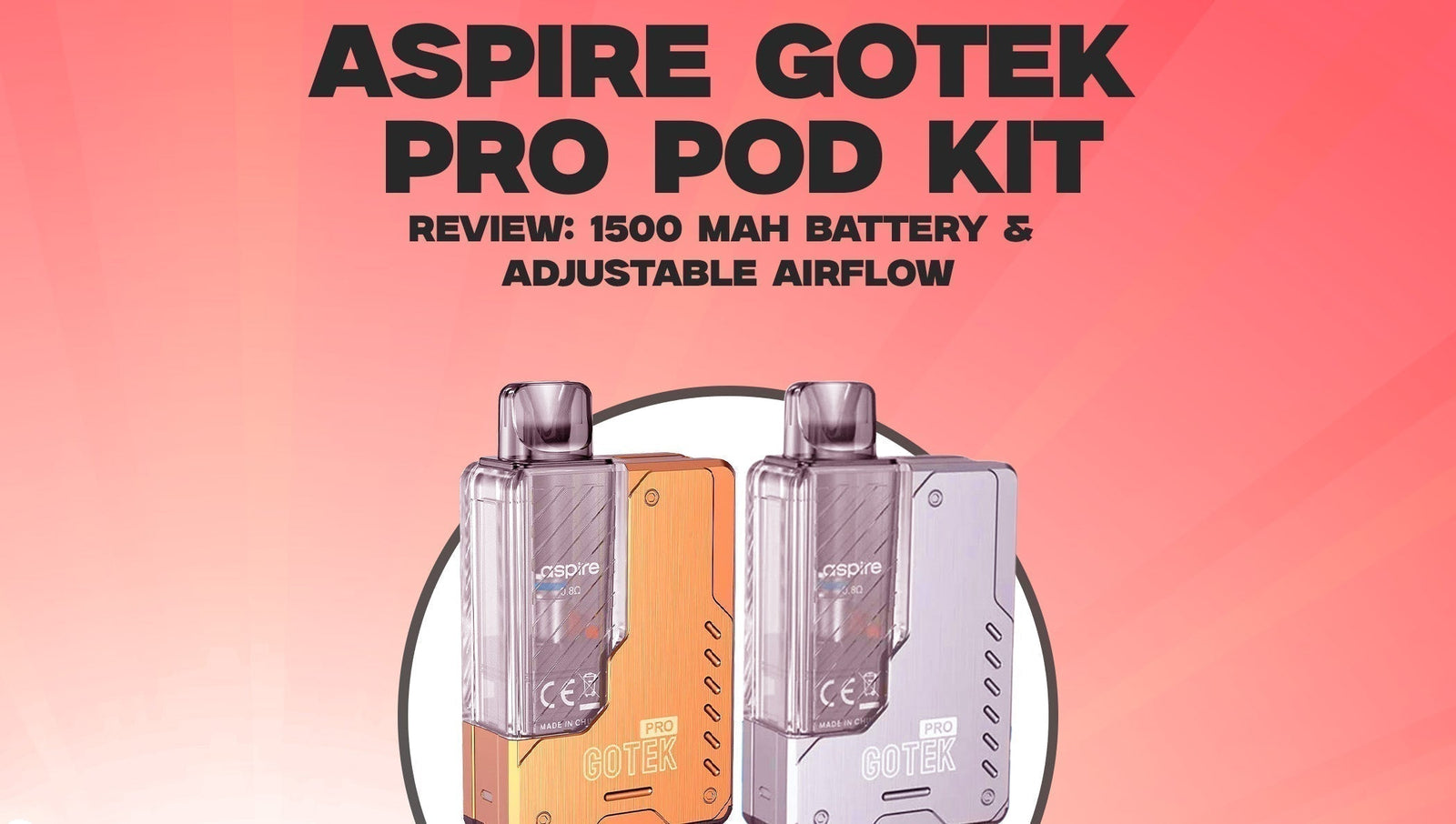 Aspire Gotek Pro Pod Review - Compact Yet Powerful Aspire Gotek Pro Pod Review - Compact Yet Powerful