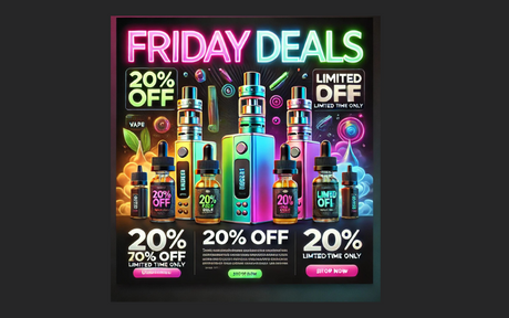 Get Ready for the Biggest Vape Deals of the Year – Black Friday 2024 is Here!