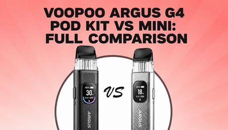 Voopoo Argus G4 Pod Kit vs Mini Full Comparison